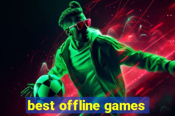 best offline games